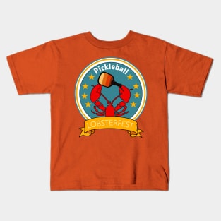 Not Another Lobsterfest in Pickle Ball Kids T-Shirt